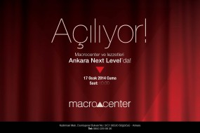 Macrocenter ve Lezzetleri Ankara Next Level’da AÇILIYOR!