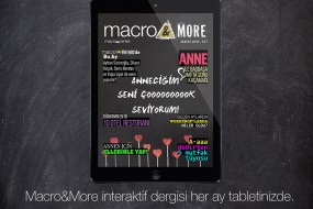 Macro&More İnteraktif Tablet Dergimizin Mayıs sayısı yayında!