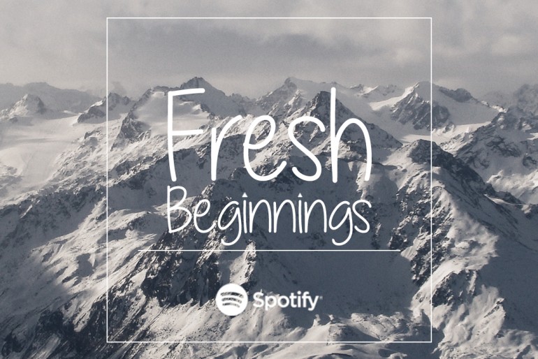 Spotify – Fresh Beginnings